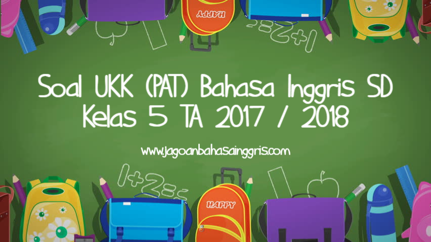              Soal Pat Bahasa Inggris Kelas  Soal Pat Bahasa Inggris Kelas 9 Semester 1