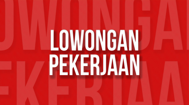 Info Lowongan Kerja Terbaru 2015