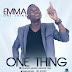 MUSIC: Emma One Thing - ONE THING | @EmmaOneThing