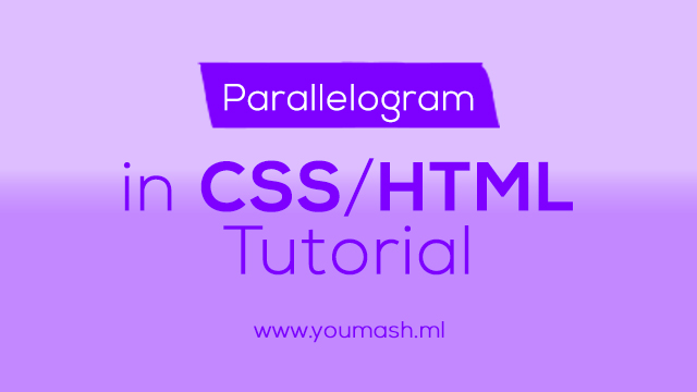 How to make a Parallelogram in CSS/HTML - Tutorial YouMash Blog