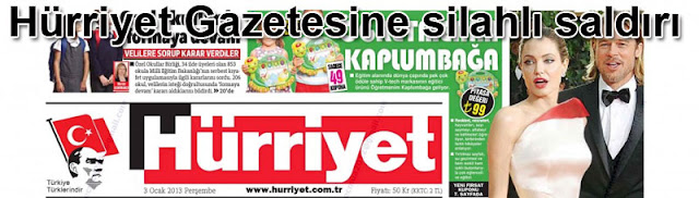 Hürriyet Gazetesine silahlı saldırı