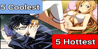 5 coolest and 5 hottest anime Characters