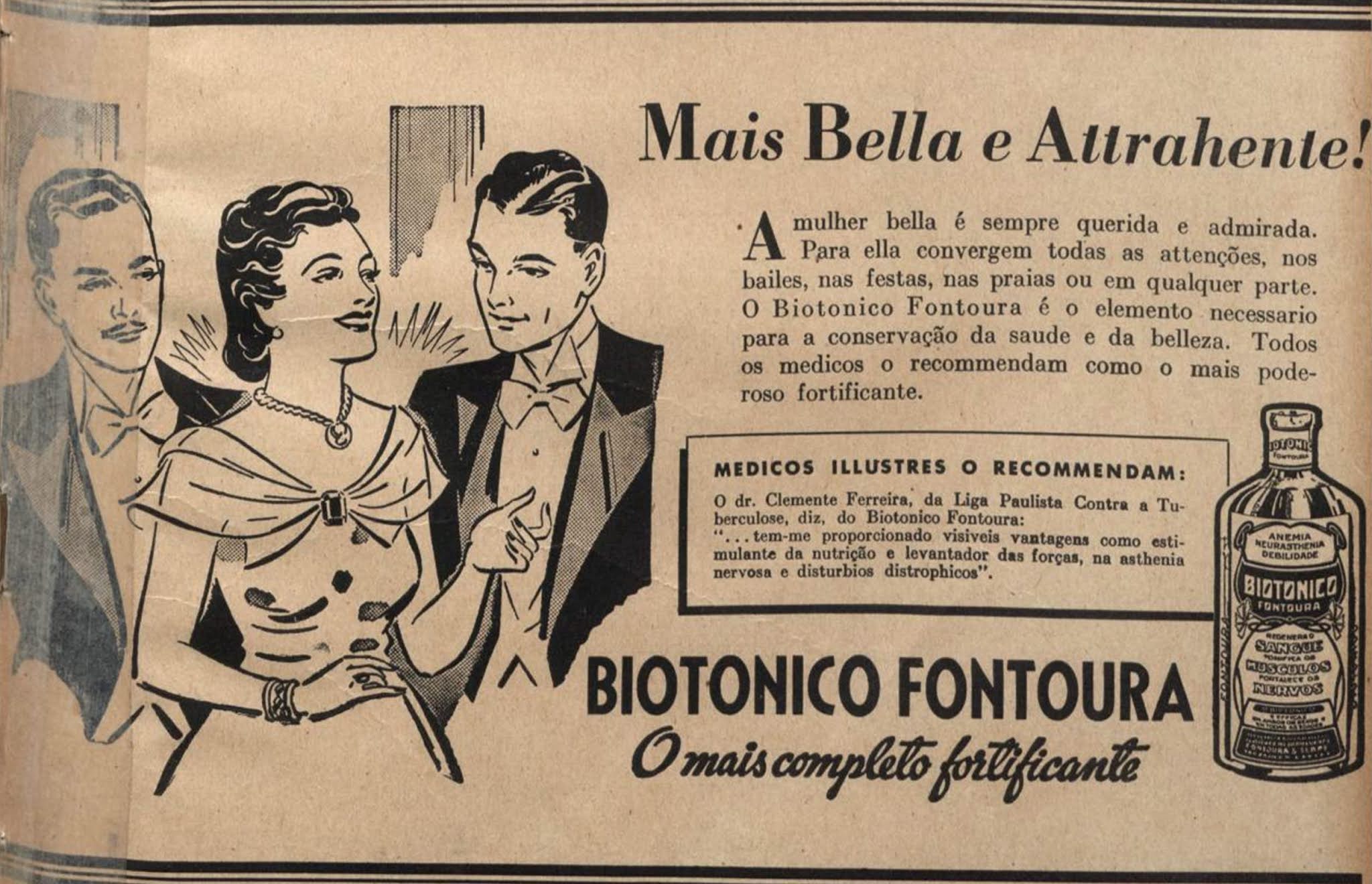 Anúncio antigo do Biotônico Fontoura enaltecendo a atratividade de uma mulher em 1939