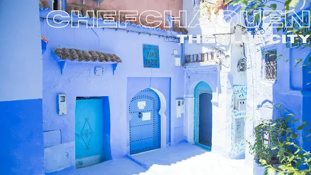 Discover Chefchaouen: A Journey Through Morocco's Enchanting Blue City