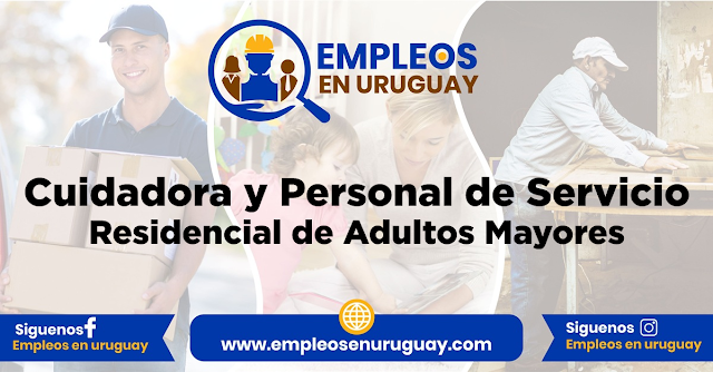 Cuidadora y Personal de Servicio para Residencial de Adultos Mayores