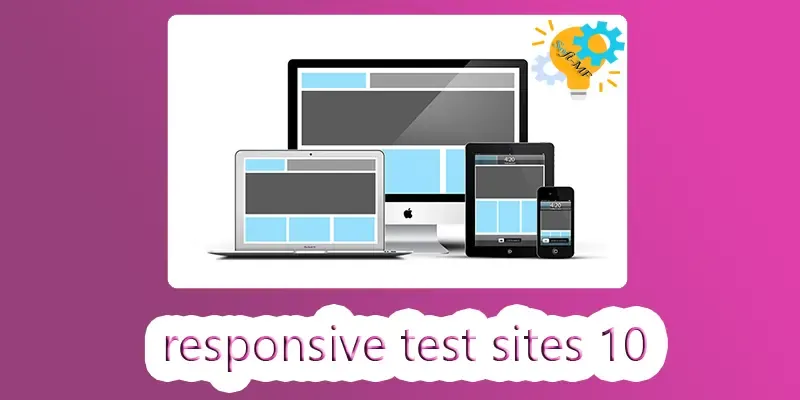 10 responsive test sites that respond to your blog or location with smart devices