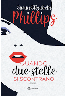 Quando due stelle si scontrano di Susan Elizabeth Phillips