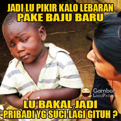 Gambar2 Lucu Meme Baju Lebaran Idul Fitri 2017 yang Gokil 