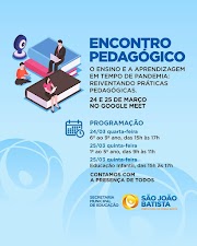 Secretaria de Educação realiza ENCONTRO PEDAGÓGICO nos dias 24 e 25 de  março, pela plataforma GOOGLE MEET