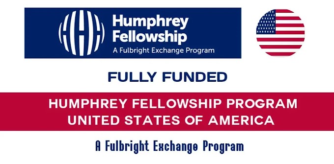   Humphery Fellowship Program 2023 in   USA (Fully Funded)