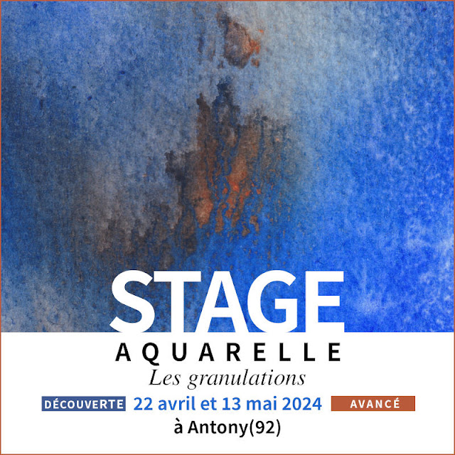 stage aquarelle, agnès au pinceau dansant, granulation, 22 avril et 13 mai 2024, Antony