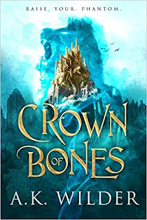 Crown of Bones by AK Wilder
