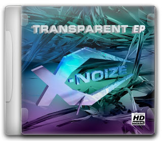 X-Noize – Transparent EP