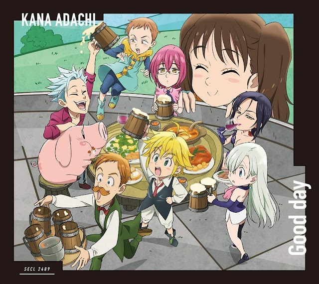 Good day - ED: Nanatsu no Taizai: KnG [Limited Edition]