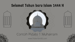 Contoh Pidato Tahun Baru Islam 1 Muharram 1444 H Singkat beserta Dalilnya