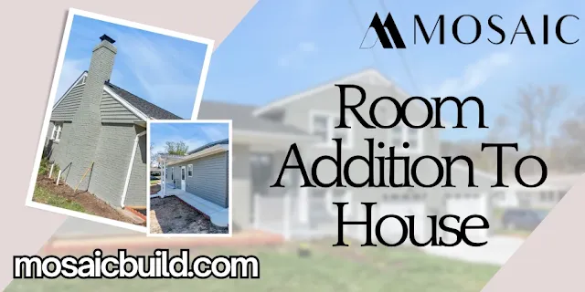 Room Addition To House - Room Addition - Mosaic Design Build