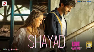 SHAYAD LYRICS LOVE AAJ KAL