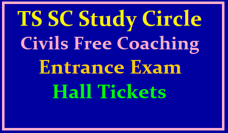 TS SC Study Circle Civils Free Coaching Entrance Exam Hall Tickets Main Exam dates 30th June 2019 /2019/06/ts-sc-study-circle-civils-free-coaching-entrance-exam-hall-tickets-exam-date-for-csat.html