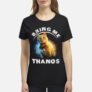 Captain Marvel Cat Goose Bring Me Thanos Shirt