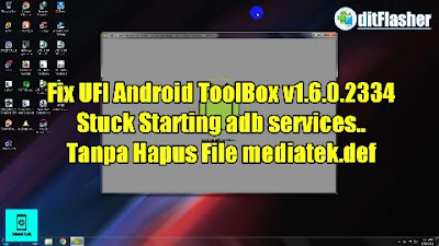 https://www.ditflasher.com/2022/09/solusi-fix-ufi-android-toolbox-versi.html