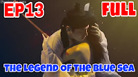 https://www.dropbox.com/s/tuif28zjwfa6z3b/The%20Legend%20Of%20The%20Blue%20Sea%20Episode%2013%20SUB%20INDO.mp4?dl=0