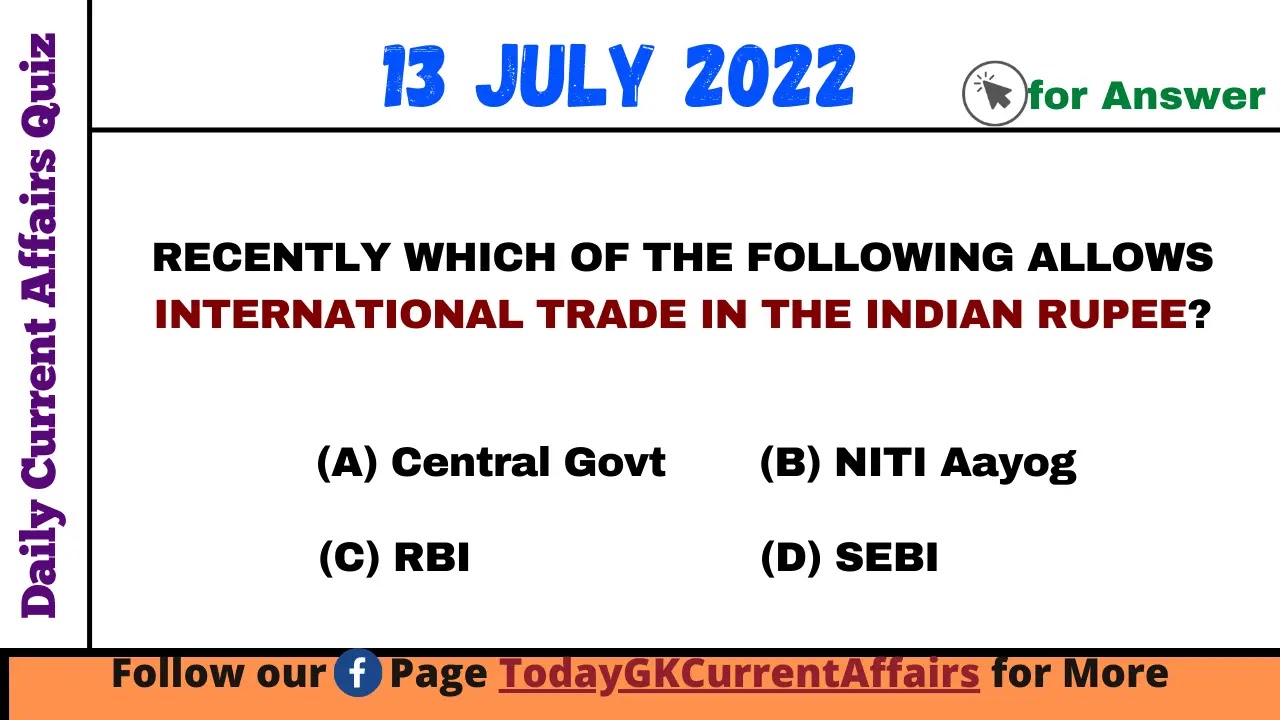 Today GK Current Affairs on 13th July 2022