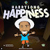 {MUSIC} Harrysong – Happiness