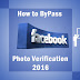 How to ByPass / Solve Facebook photo Verification 2016