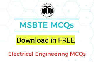 MSBTE Diploma Electrical Engineering MCQs with Answers Available In Free.