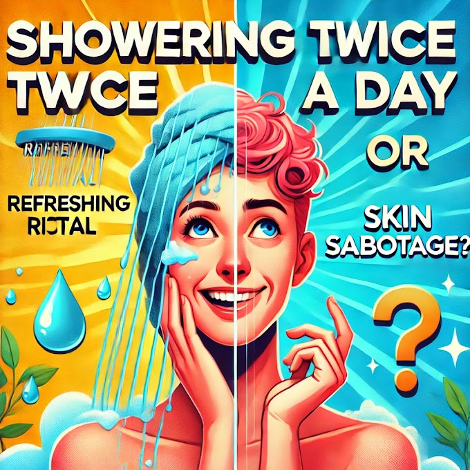 Showering Twice a Day: Refreshing Ritual or Skin Sabotage?