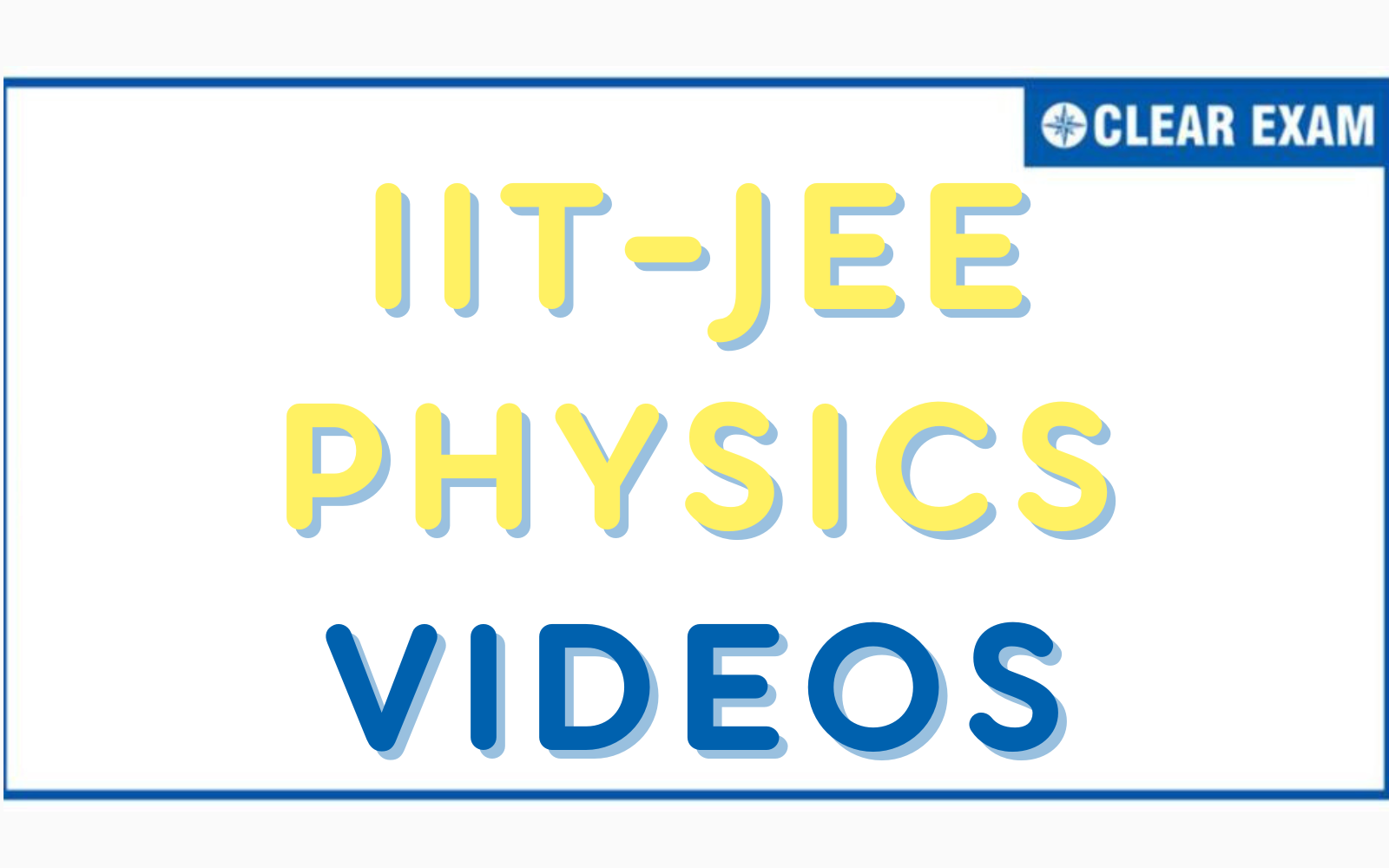  IIT-JEE Physics Video Lectures
