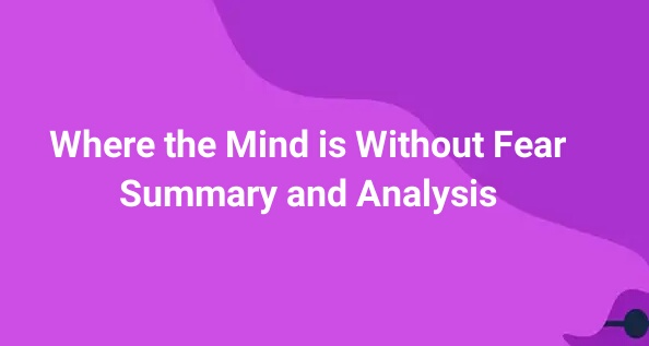 Where the Mind is without Fear, Summary & Analysis