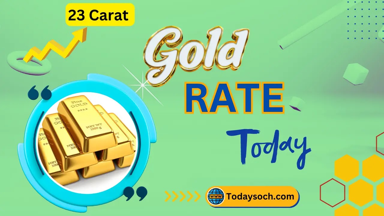 23 Carat Gold Rate Today