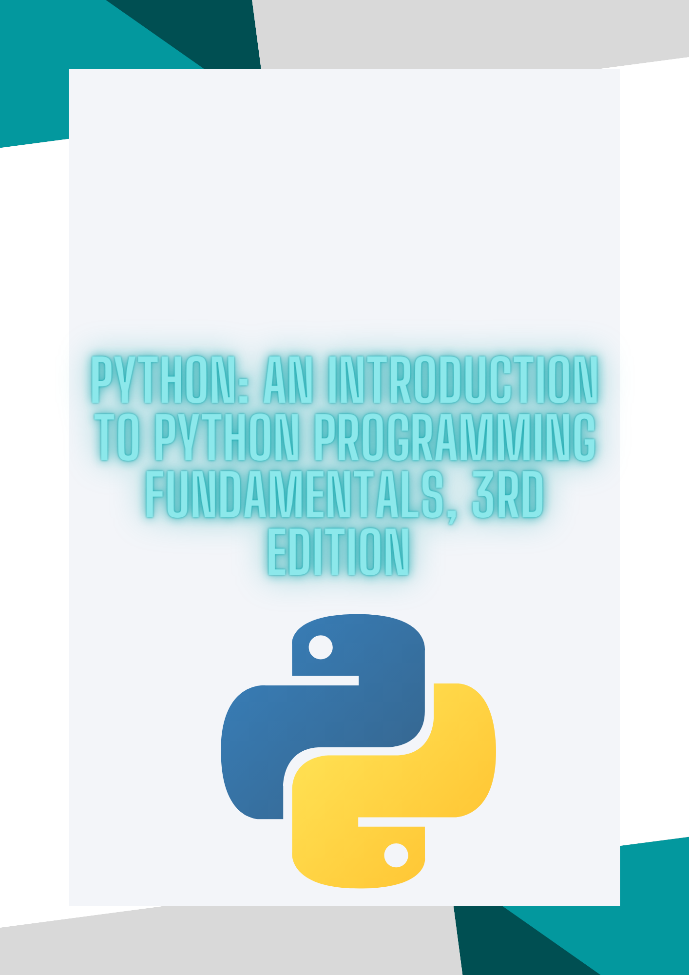 A Course in Python : An Introduction to Python Programming Fundamentals ...