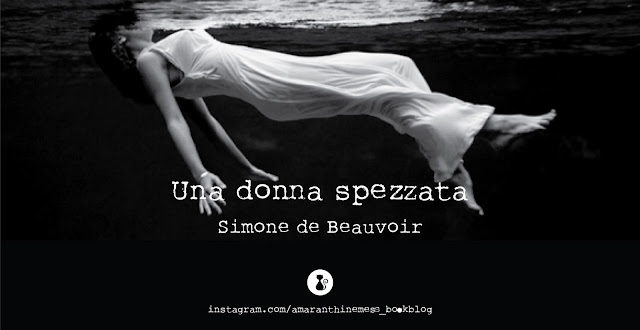 una donna spezzata simone de beauvoir