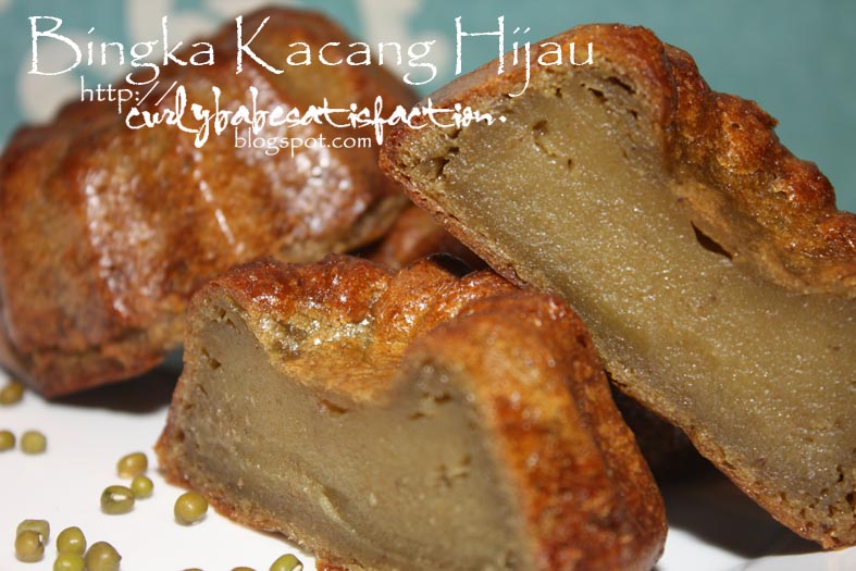 Curlybabe's Satisfaction: Bingka Kacang Hijau