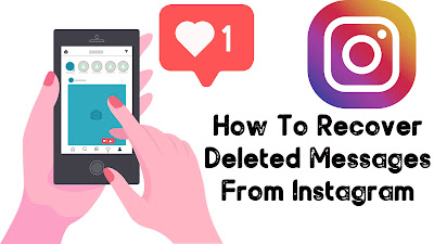 How To Recover Deleted Messages From Instagram