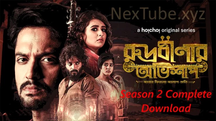 Rudrabinar Obhishaap (2022) S02 Complete Bengali Web Series Download