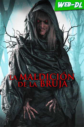 La Maldición De La Bruja (2021)[WEB-DL /1080p][Dual][Mega+Mediafire]