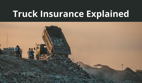 Truck Insurance Explained