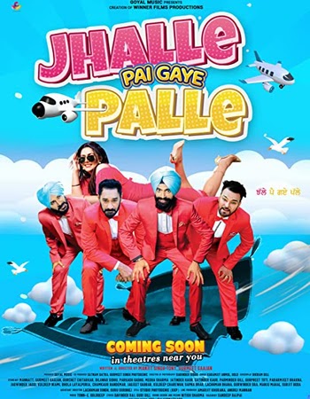 Jhalle Pai Gaye Palle (2022) HDRip Punjabi Movie Download - Mp4moviez