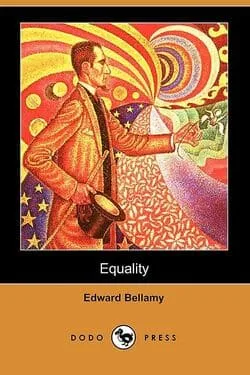 Equality by Edward Bellamy (1897)