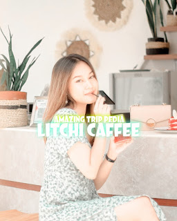 Tempat Wisata Litchi Caffee Daftar Menu Dan Aktivitas [Terbaru]