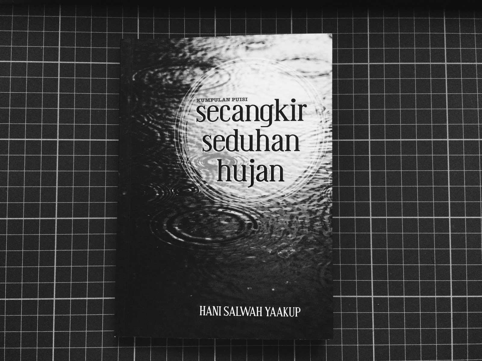 Rumah Kata Ulasan Buku Secangkir Seduhan Hujan Hani Salwah Yaakup