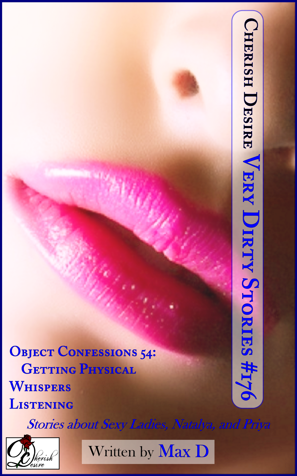 Cherish Desire: Very Dirty Stories #176, Max D, erotica