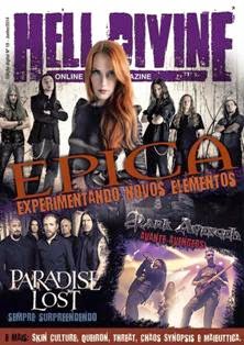 Hell Divine. Online metal magazine 19 - Junho 2014 | TRUE PDF | Bimestrale | Musica | Metal | Recensioni
ITALIANO: Rivista digitale che tratta di Musica Metal e di tutte le sue variazioni di stile.
PORTOGUESE: Revista digital voltada ao Metal e seus mais variados estilos.