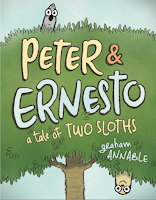 Cover of Peter & Ernesto A Tale of Two Sloths depicting both sloths peeking out of a tree - one right side up, one upside down. 