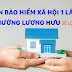 Rút bảo hiểm xã hội một lần hay chờ hưởng lương hưu?