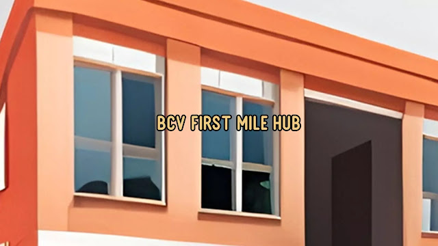BCV First Mile Hub
