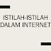 Istilah-Istilah Dalam Internet Dan Pengertiannya